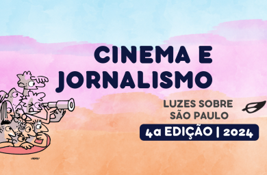 Foto: Cinema e Jornalismo: Luzes sobre São Paulo 2024 recebe inscrições até 15/6